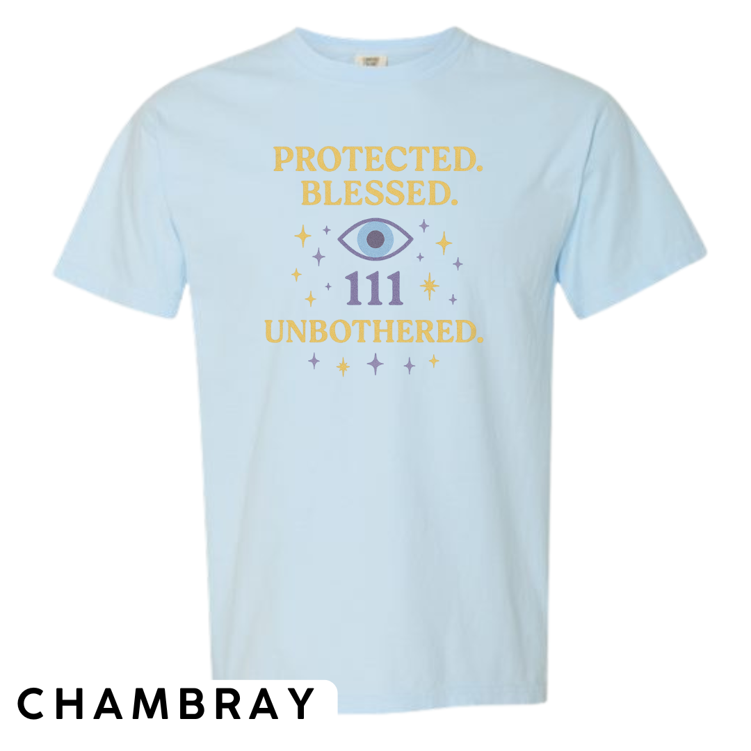 Protected. Blessed. 111. Unbothered. Graphic T-Shirt