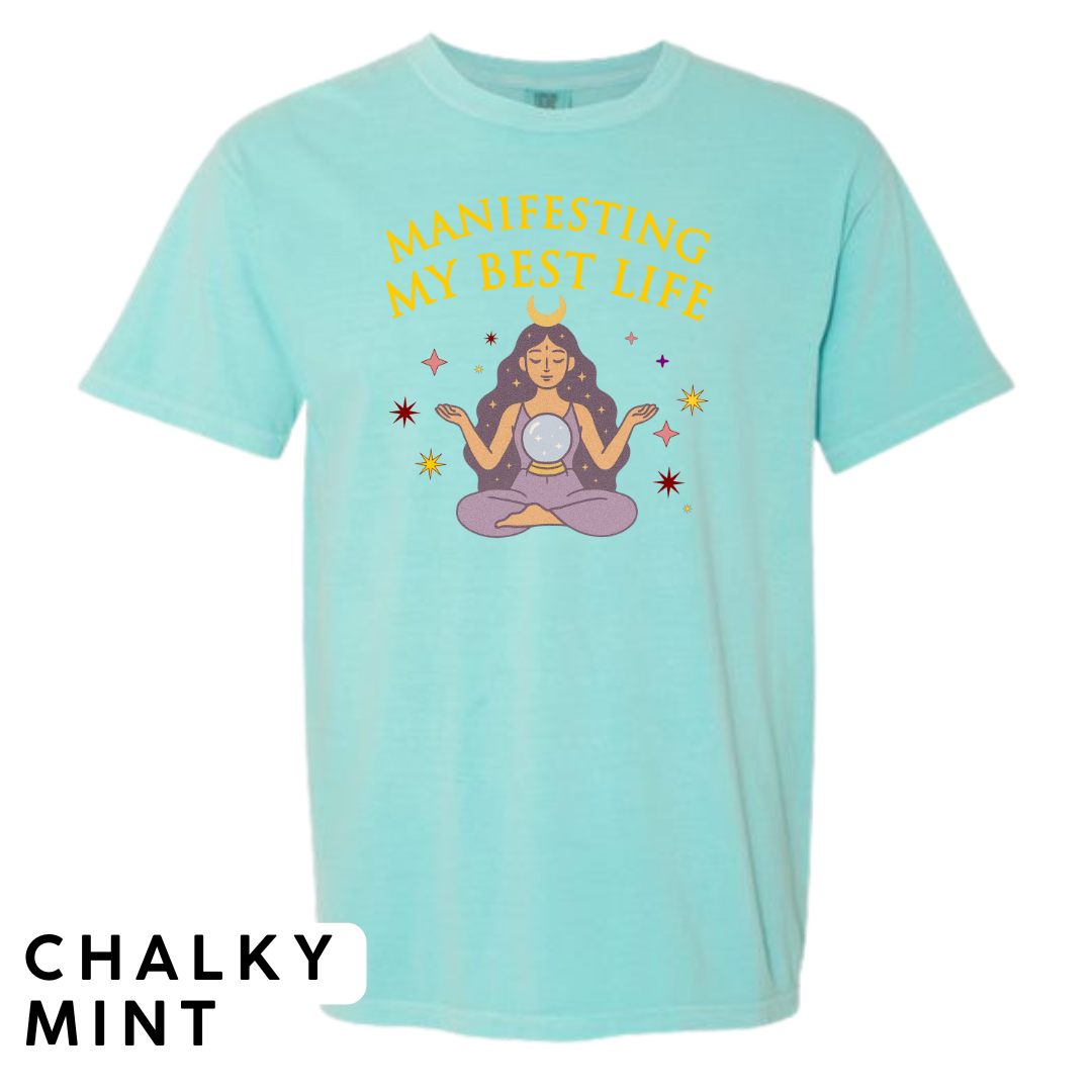 Manifesting My Best Life Graphic T-Shirt