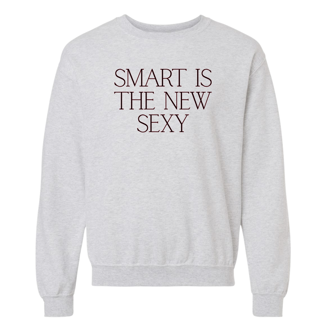 Smart Is the New Sexy Crewneck