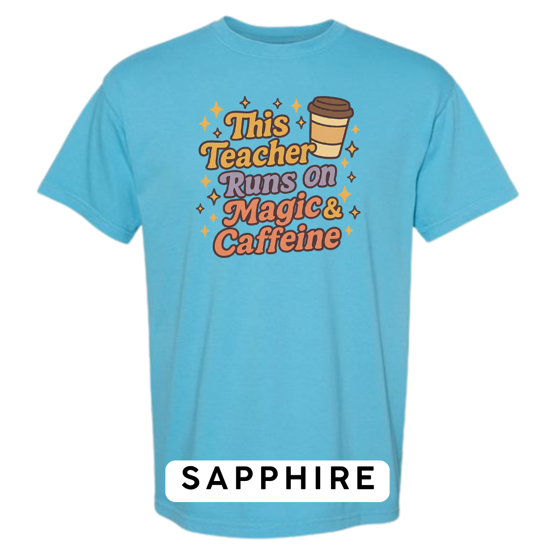 This Teacher Runs on Magic & Caffeine Graphic T-Shirt