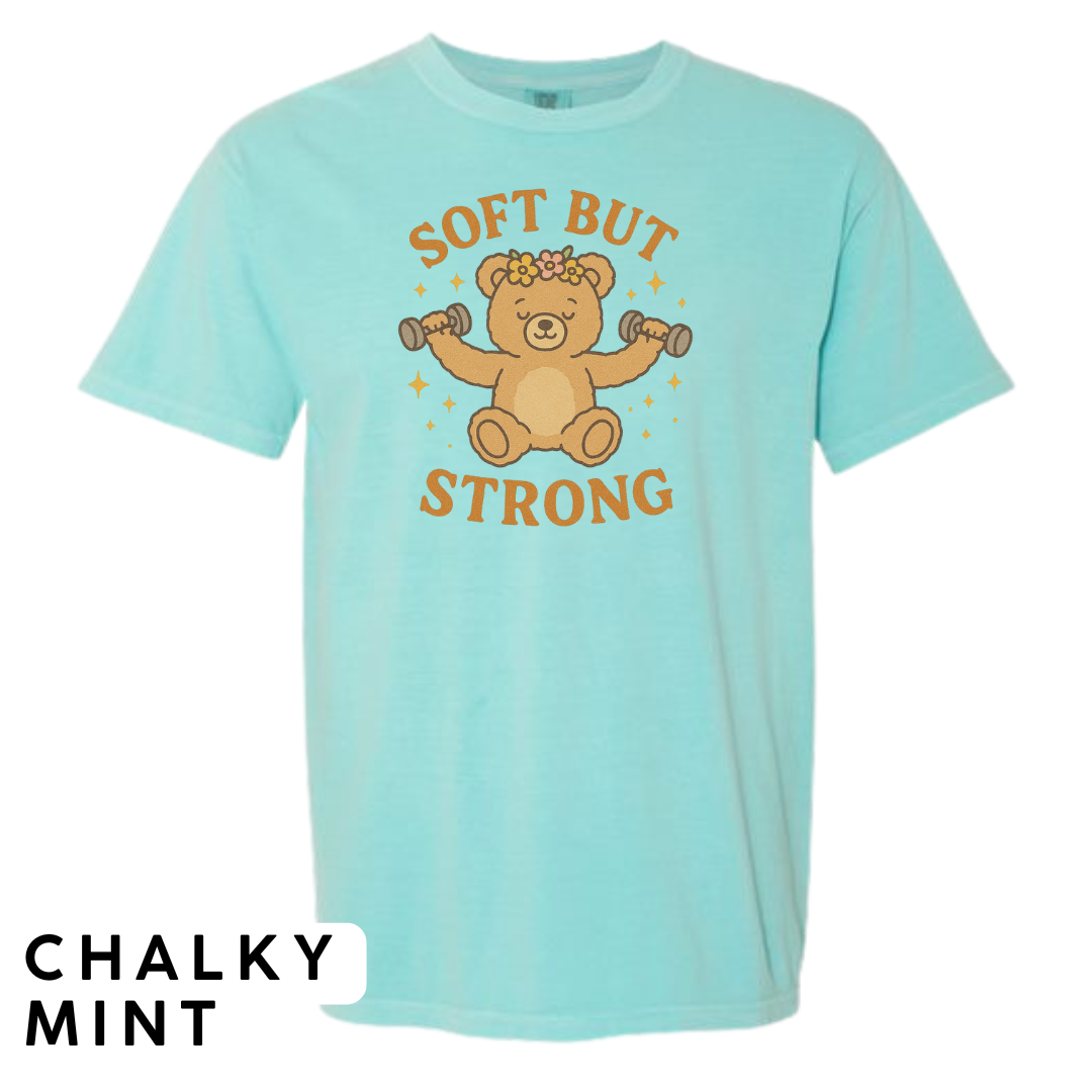 Soft But Strong Graphic T-Shirt