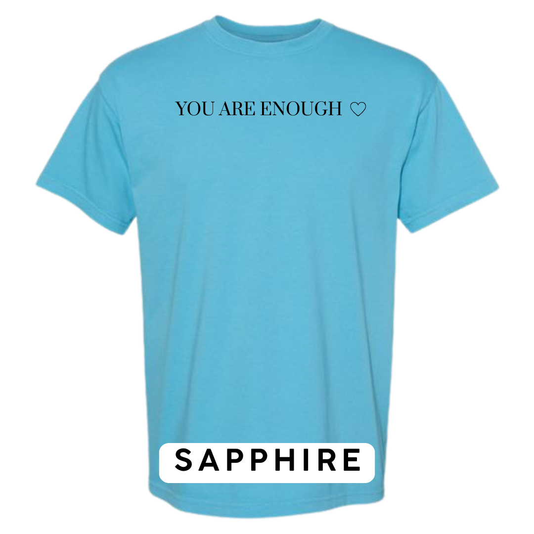 You Are Enough Graphic T-Shirt