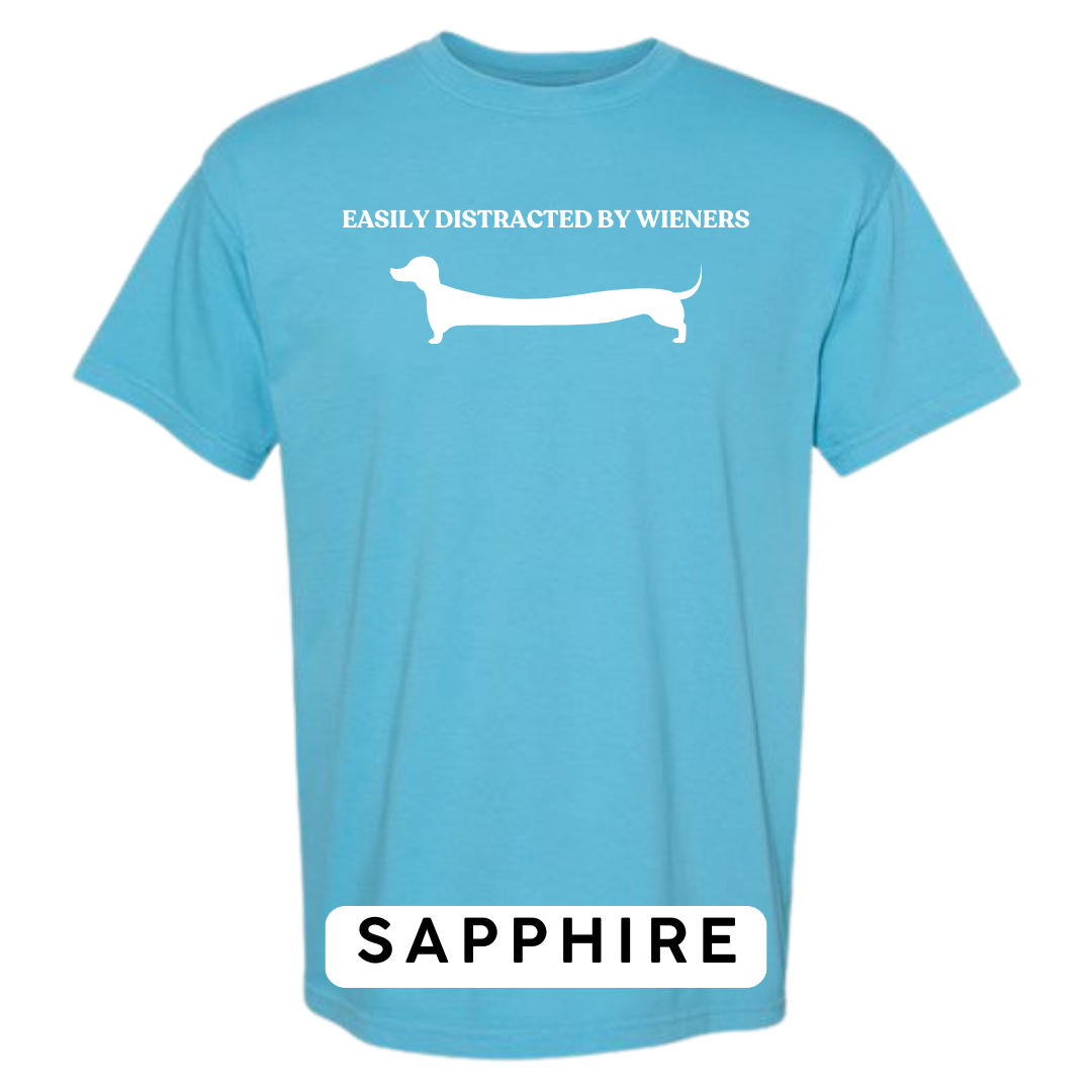 Easily Distracted by Wieners Graphic T-Shirt
