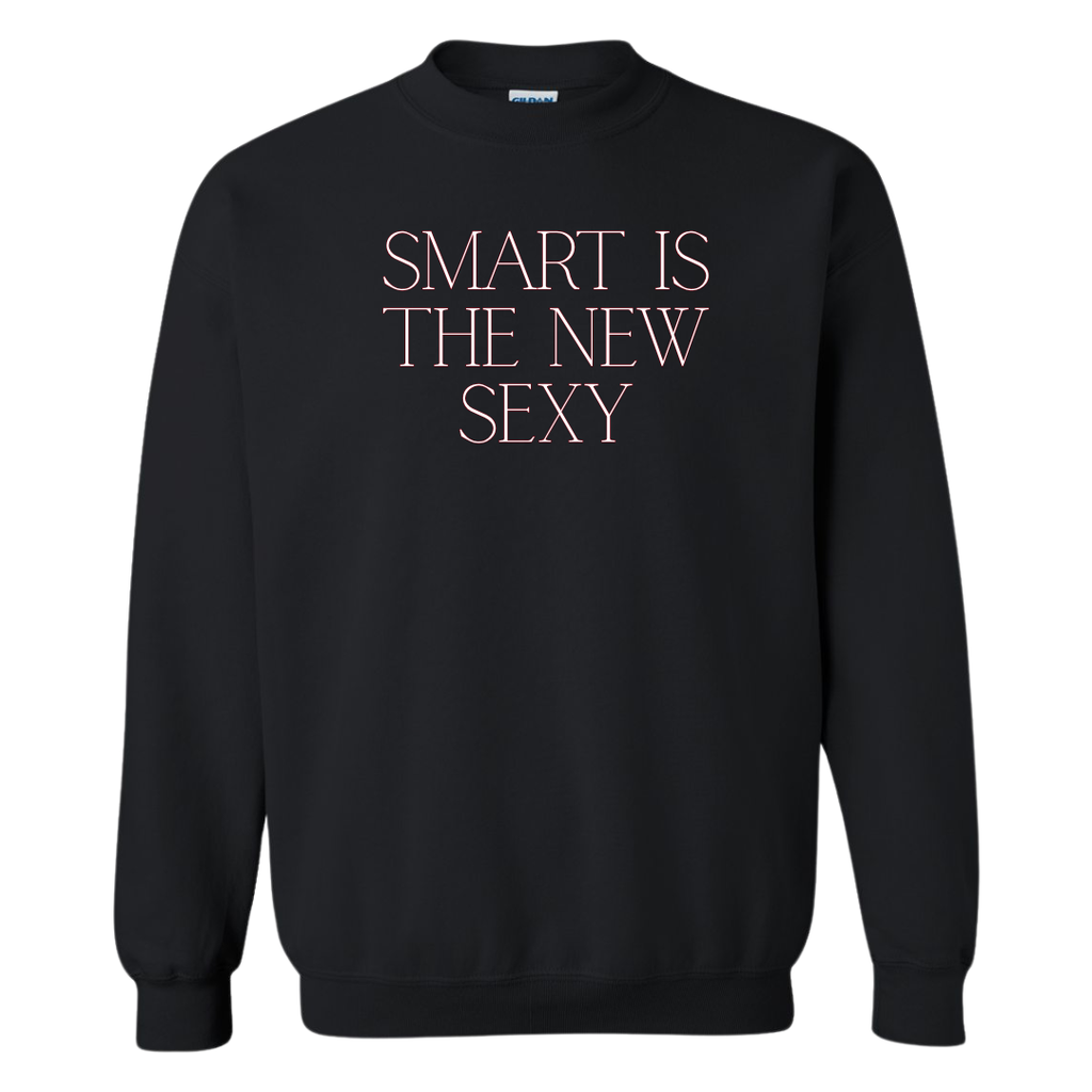 Smart Is the New Sexy Crewneck