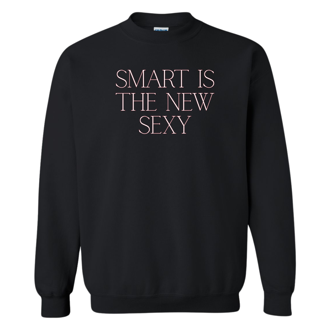Smart Is the New Sexy Crewneck