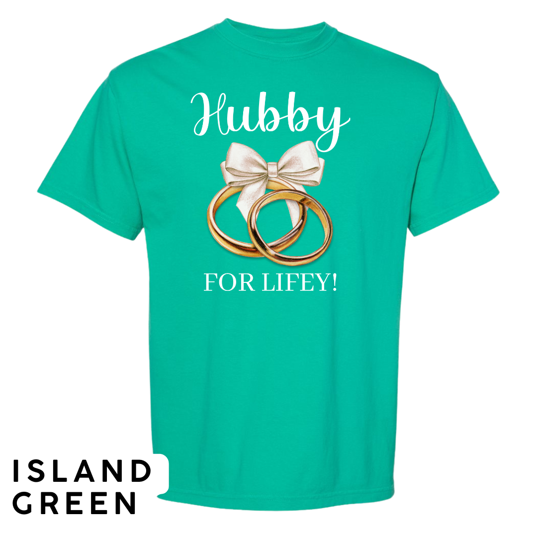 Hubby for Lifey! Graphic T-Shirt