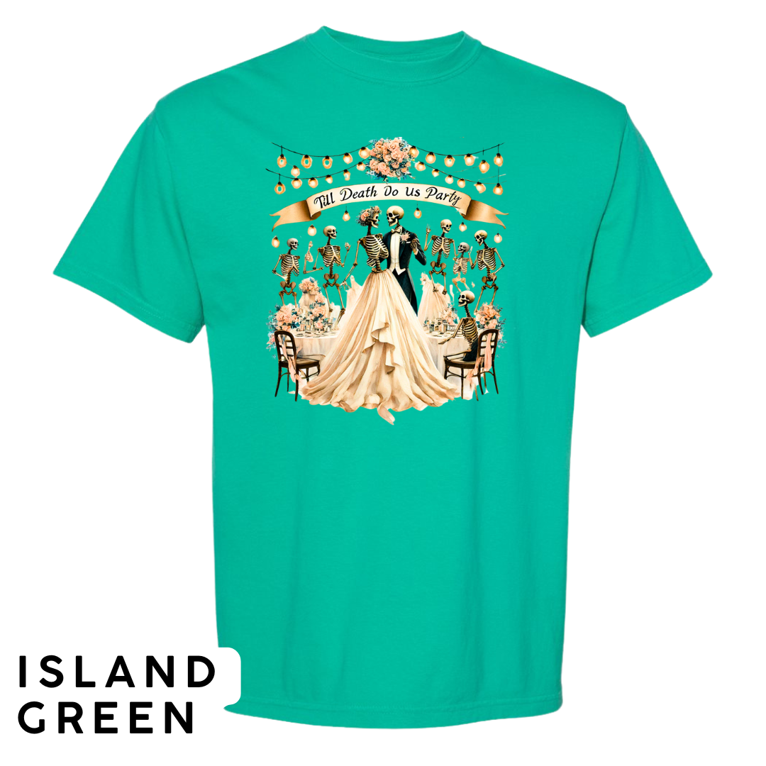 Till Death Do Us Party Graphic T-Shirt