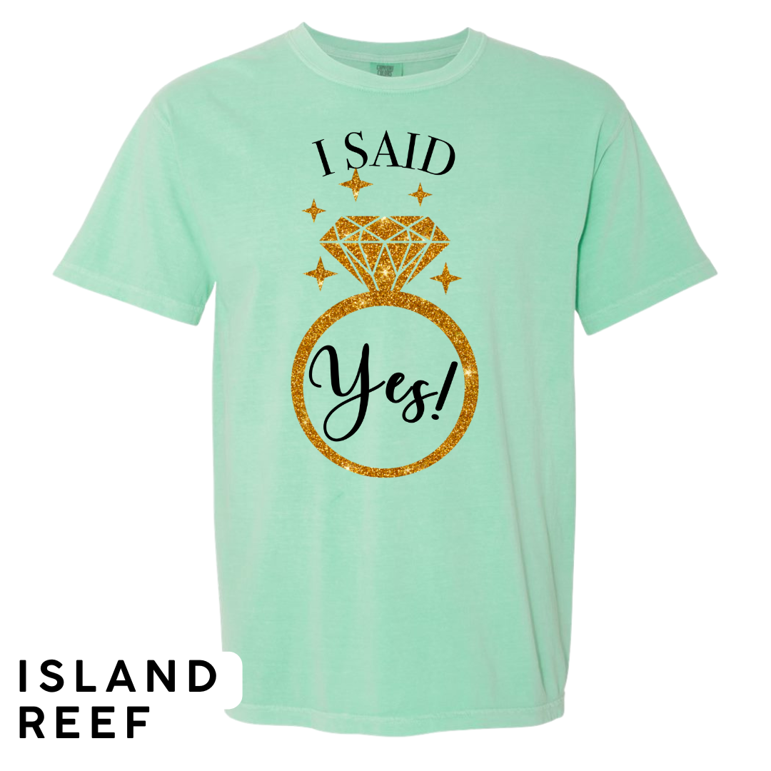 I Said Yes! Engagement Ring Graphic T-Shirt
