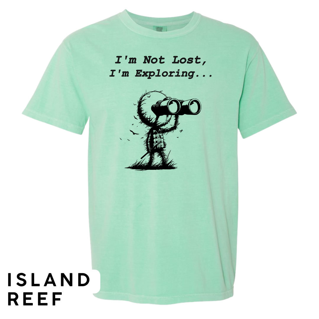 I'm Not Lost, I'm Exploring Graphic T-Shirt
