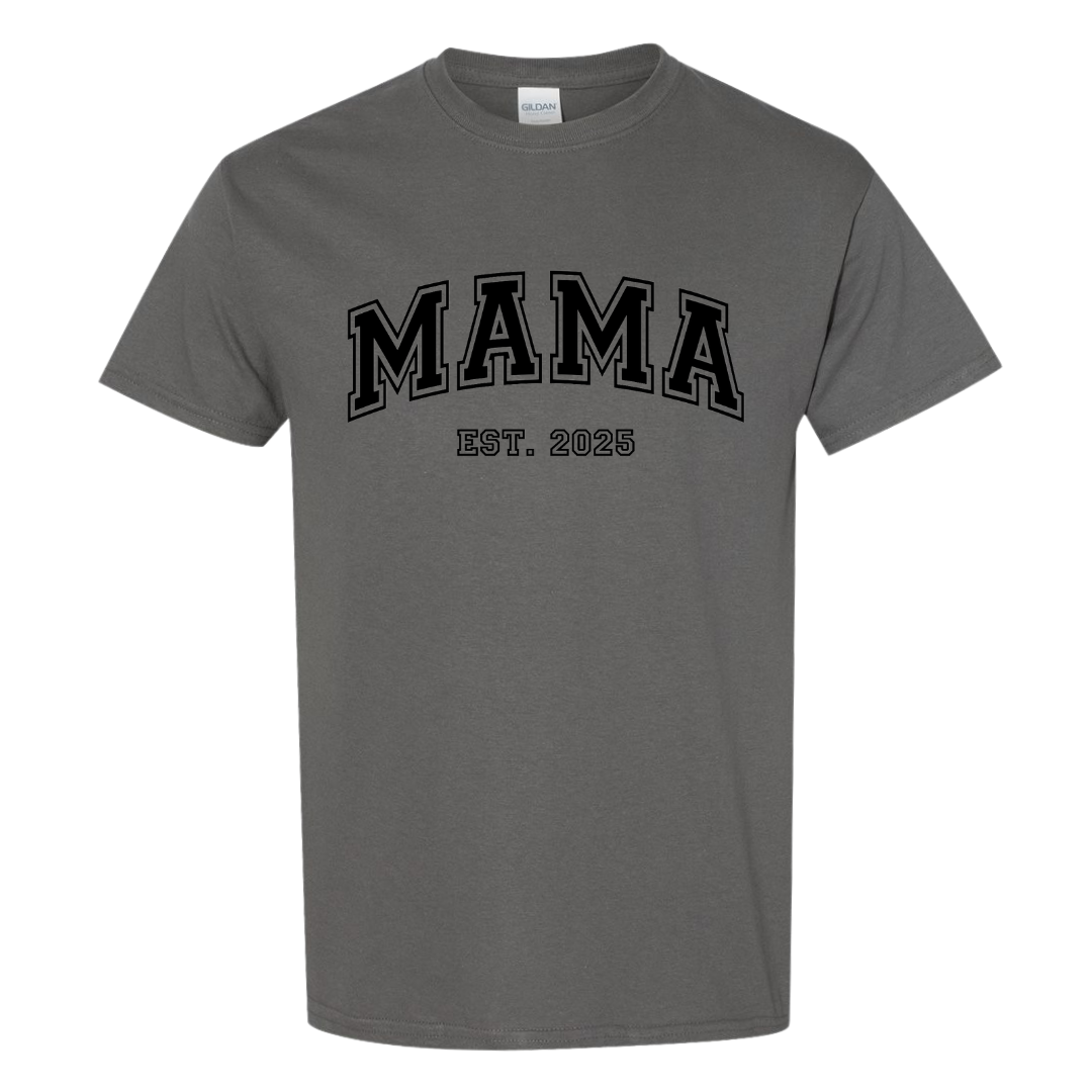 Mama Est. 2025 Customizable Graphic T-Shirt