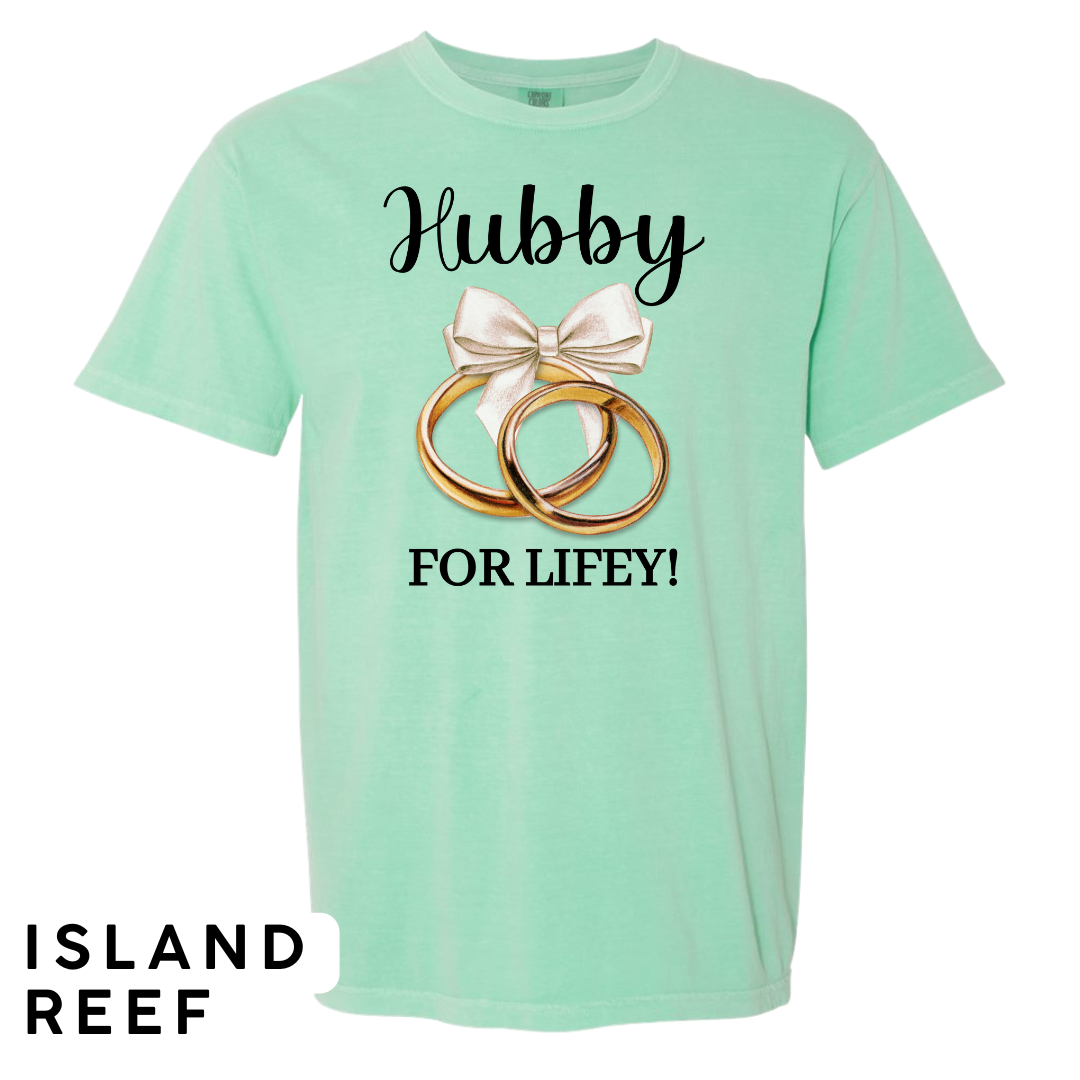 Hubby for Lifey! Graphic T-Shirt