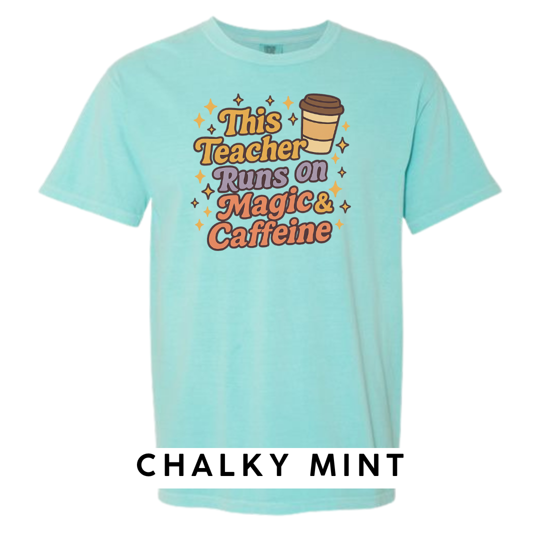 This Teacher Runs on Magic & Caffeine Graphic T-Shirt
