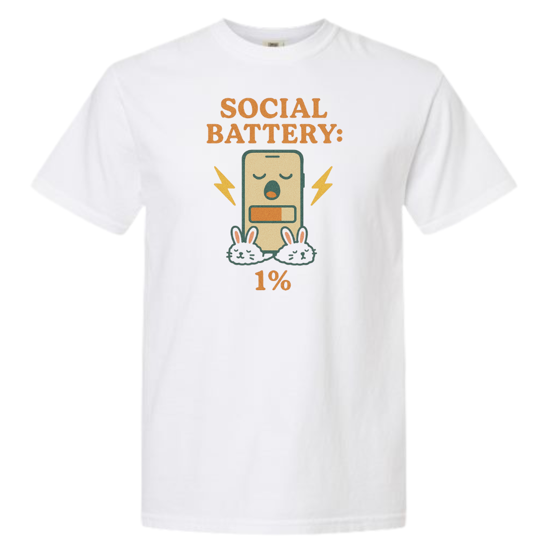 Social Battery: 1% Graphic T-Shirt