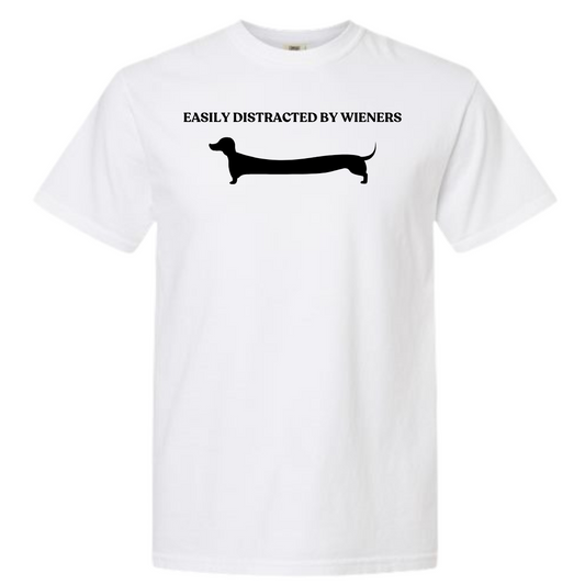 Easily Distracted by Wieners Graphic T-Shirt