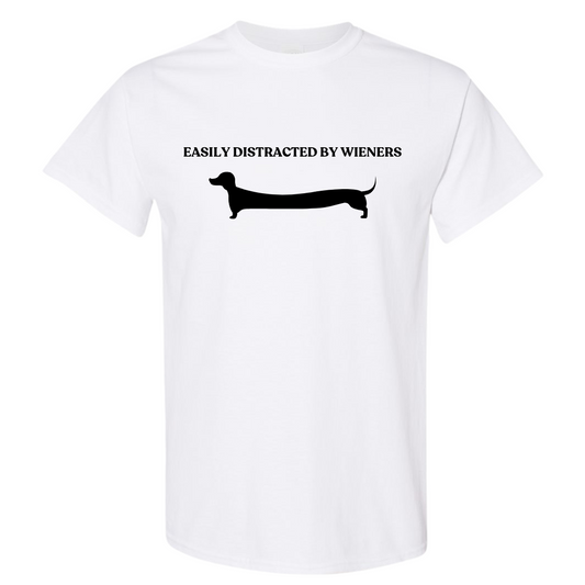 Easily Distracted by Wieners Graphic T-Shirt