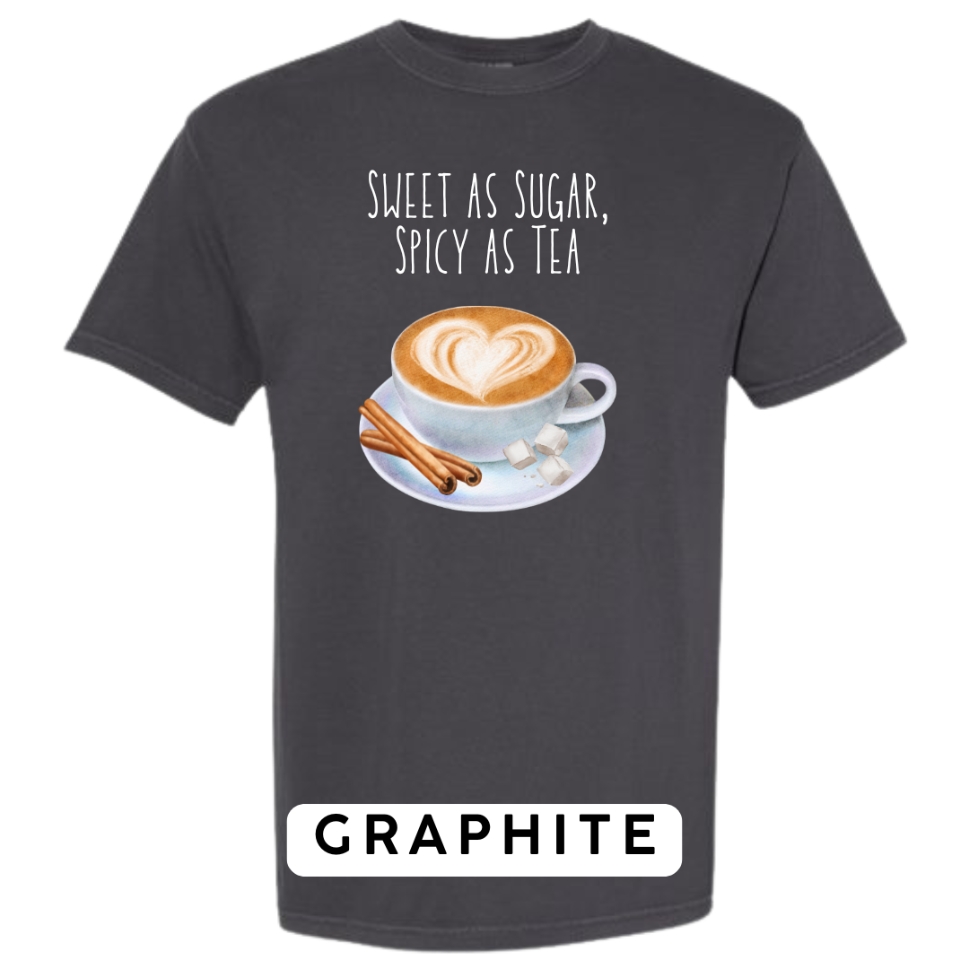 Sweet as Sugar, Spicy as Tea Graphic T-Shirt