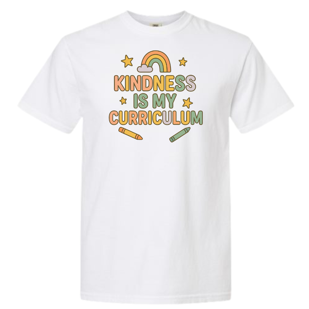 Kindness Is My Curriculum Graphic T-Shirt