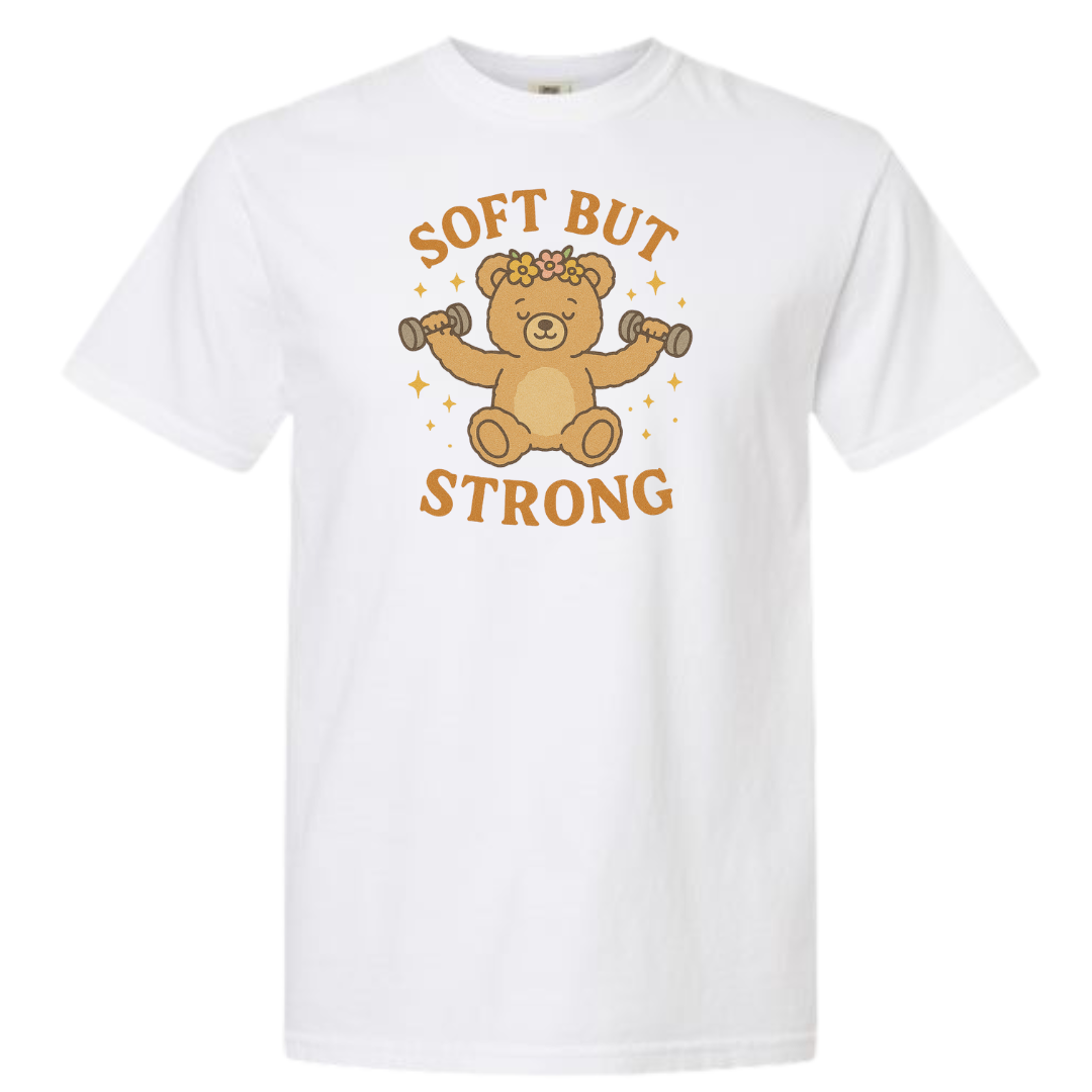 Soft But Strong Graphic T-Shirt
