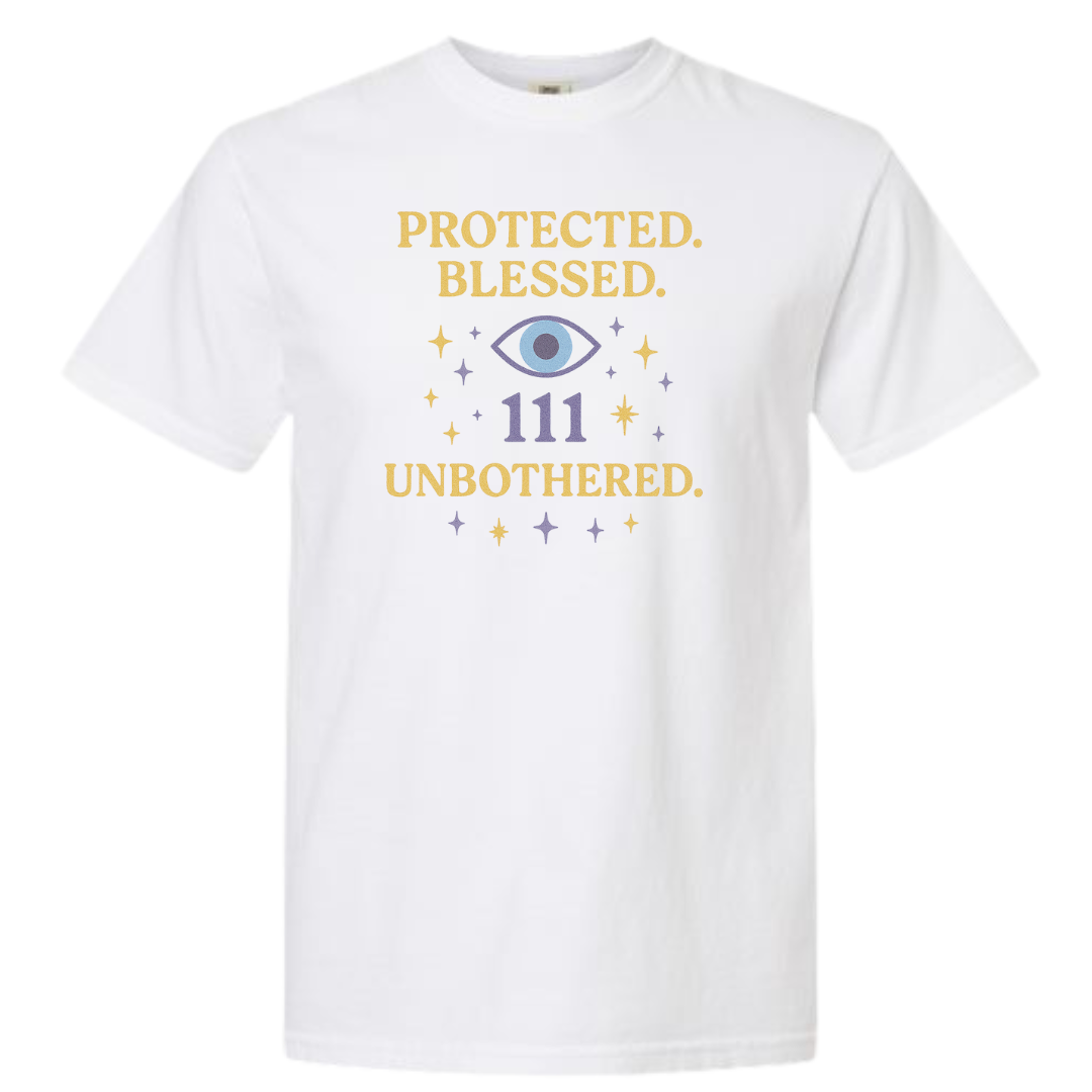 Protected. Blessed. 111. Unbothered. Graphic T-Shirt
