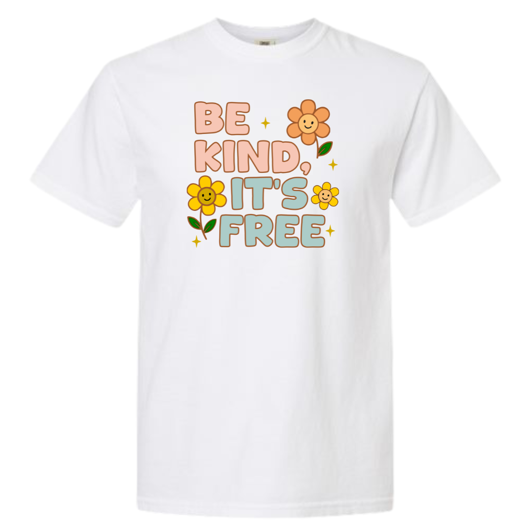 Be Kind, It’s Free Graphic T-Shirt