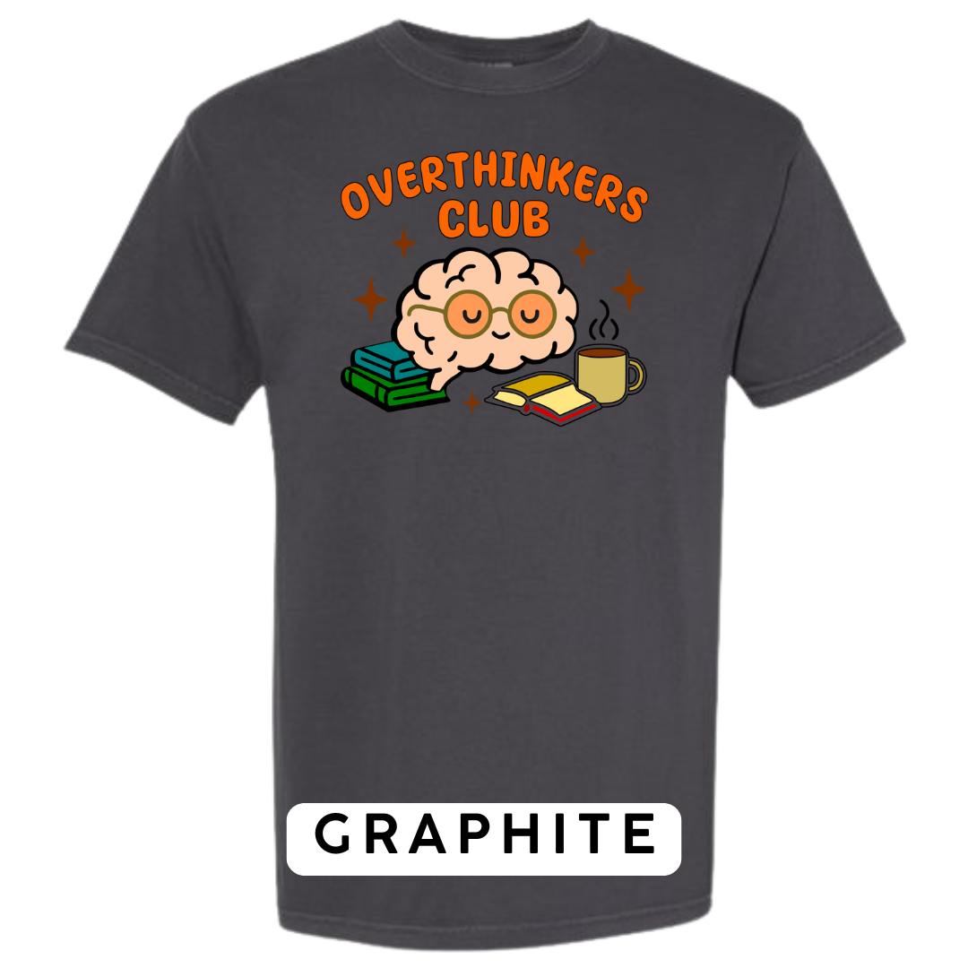 Overthinkers Club Graphic T-Shirt