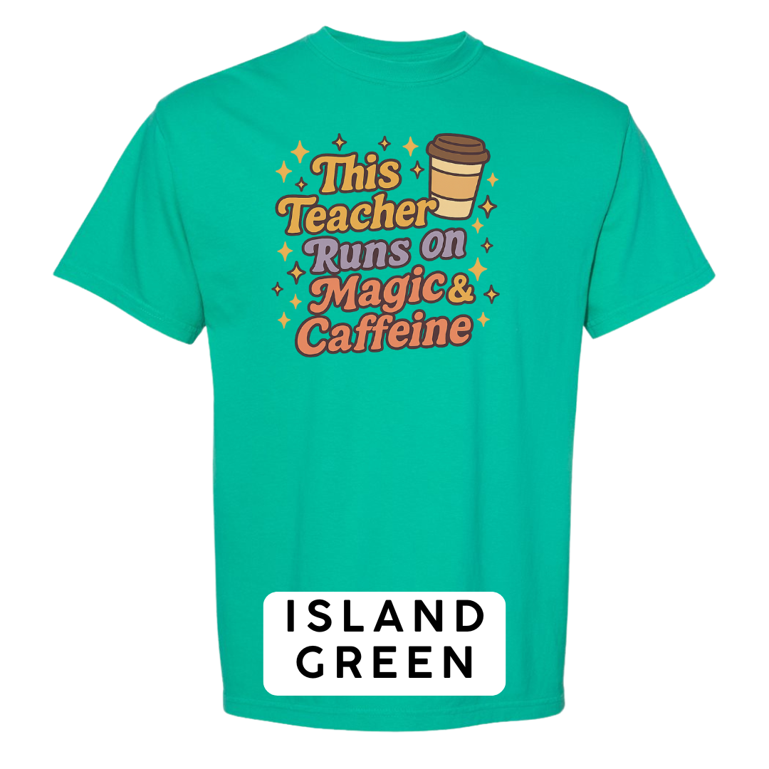 This Teacher Runs on Magic & Caffeine Graphic T-Shirt