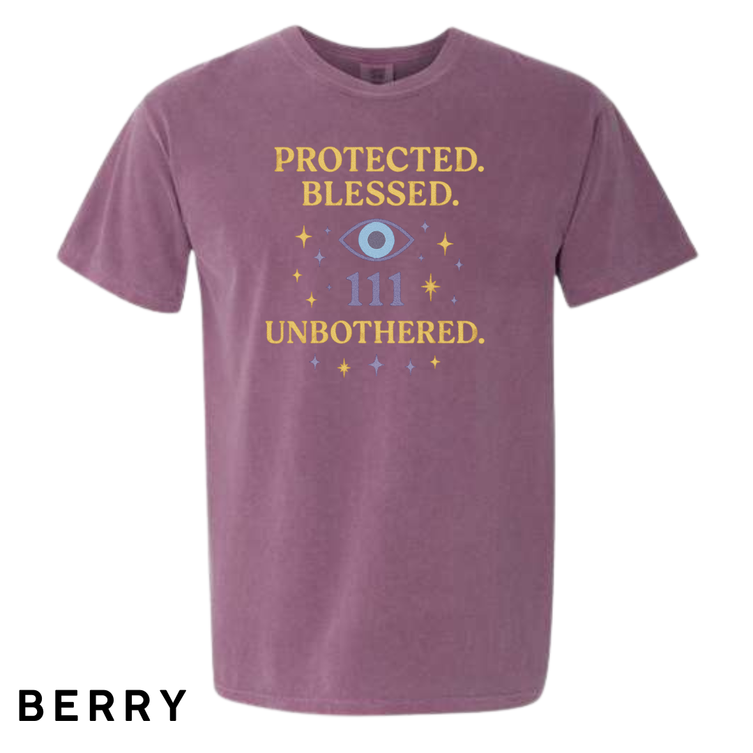 Protected. Blessed. 111. Unbothered. Graphic T-Shirt