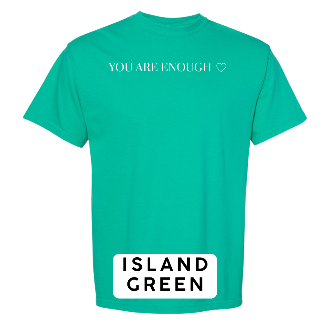 You Are Enough Graphic T-Shirt