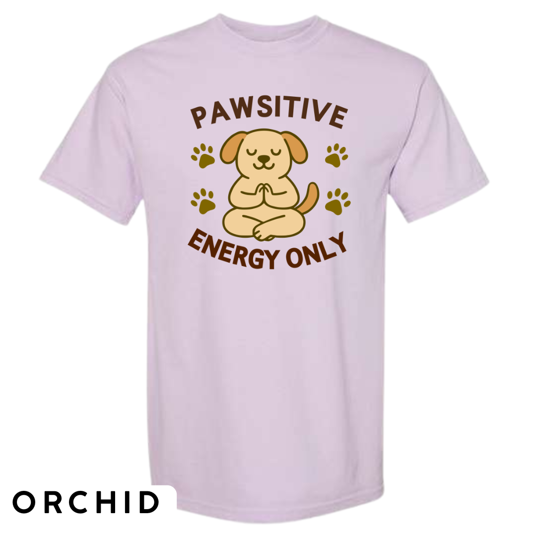 Pawsitive Energy Only Graphic T-Shirt