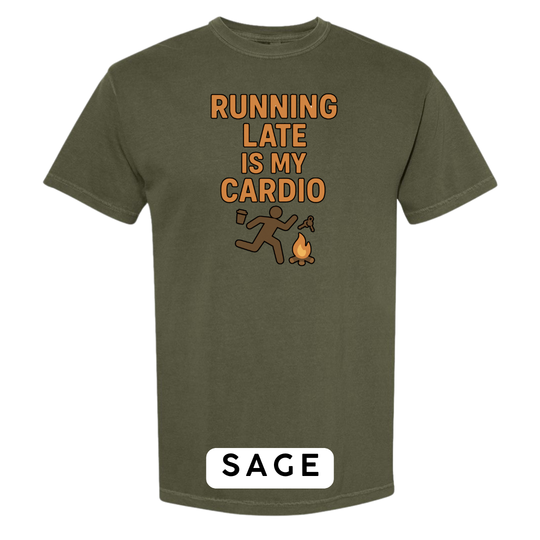 Running Late Is My Cardio Graphic T-Shirt