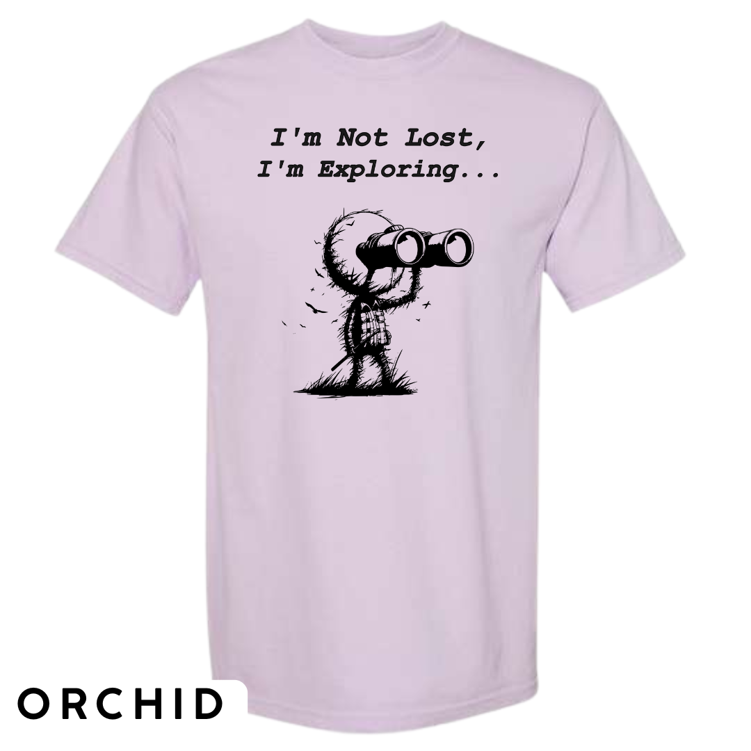 I'm Not Lost, I'm Exploring Graphic T-Shirt
