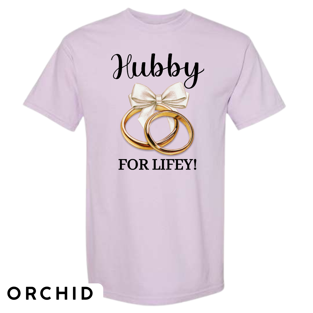 Hubby for Lifey! Graphic T-Shirt