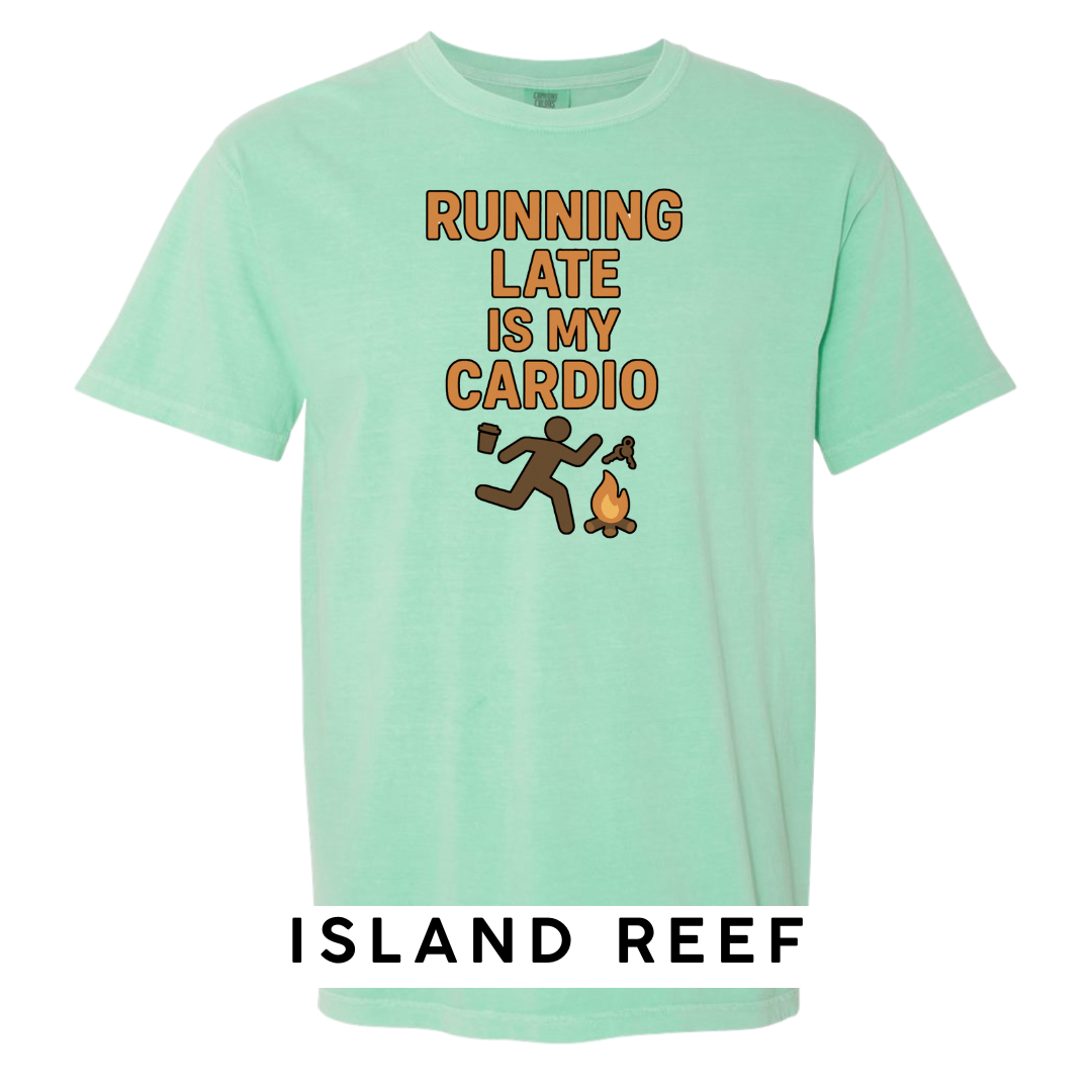 Running Late Is My Cardio Graphic T-Shirt