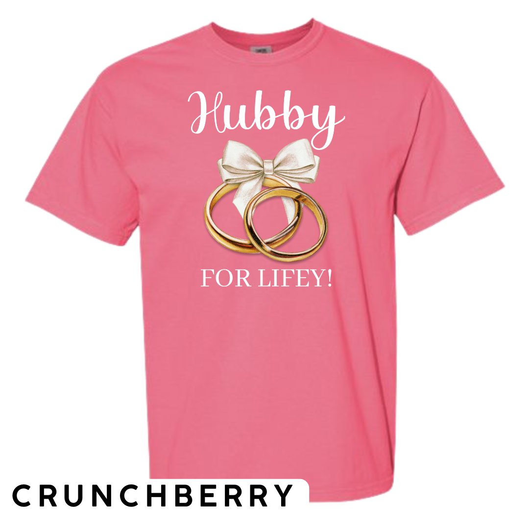 Hubby for Lifey! Graphic T-Shirt