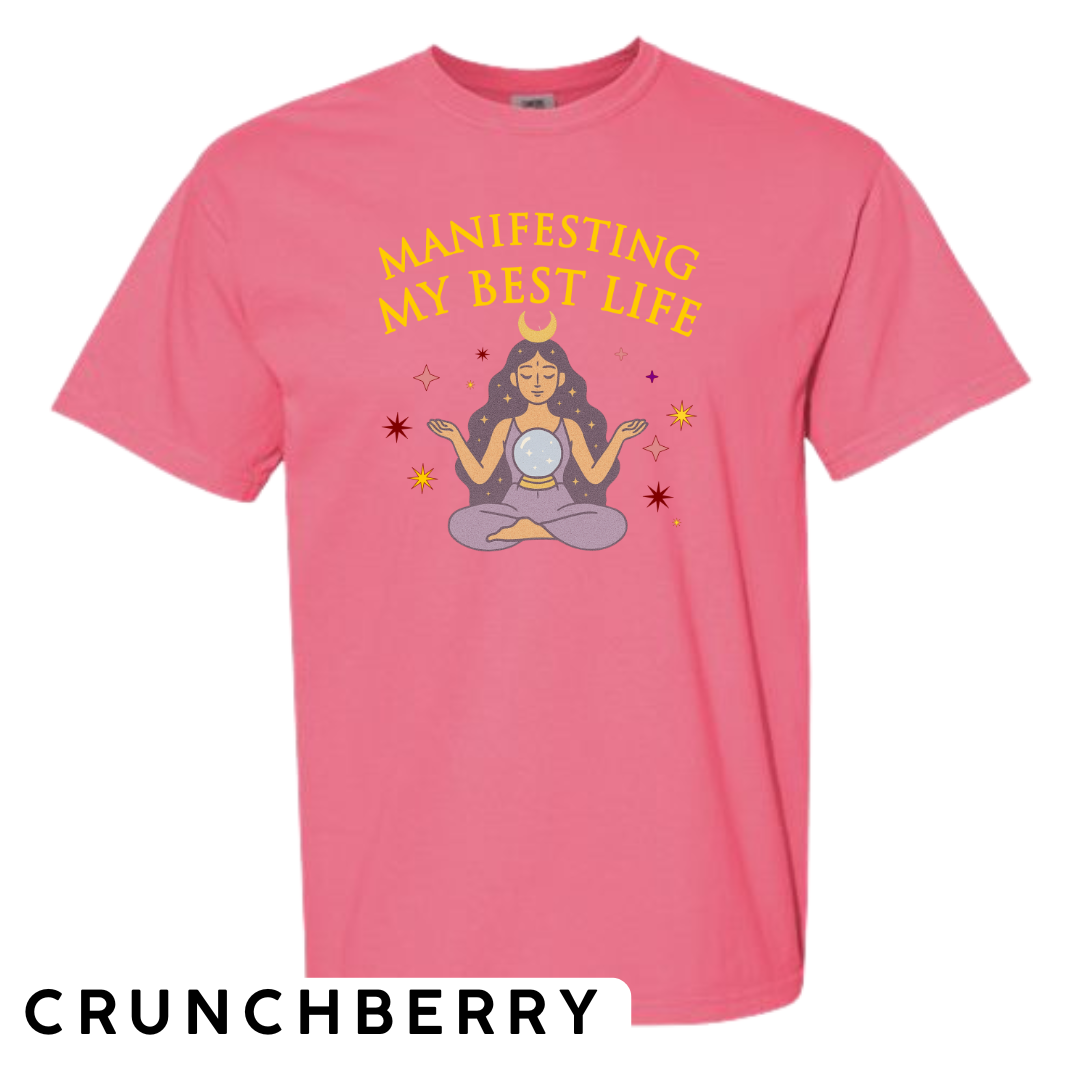 Manifesting My Best Life Graphic T-Shirt