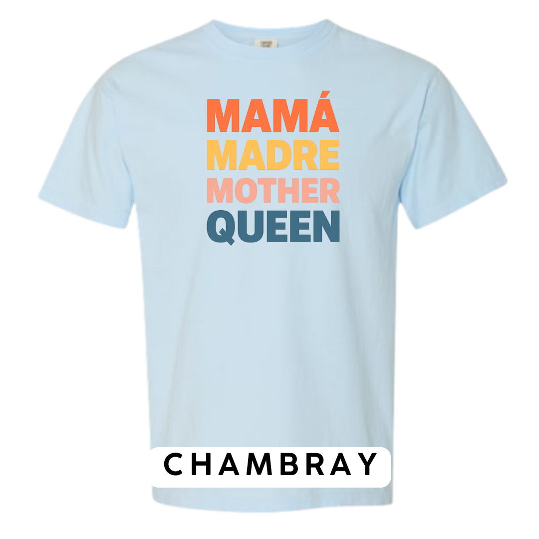 Mamá Madre Mother Queen Graphic T-Shirt