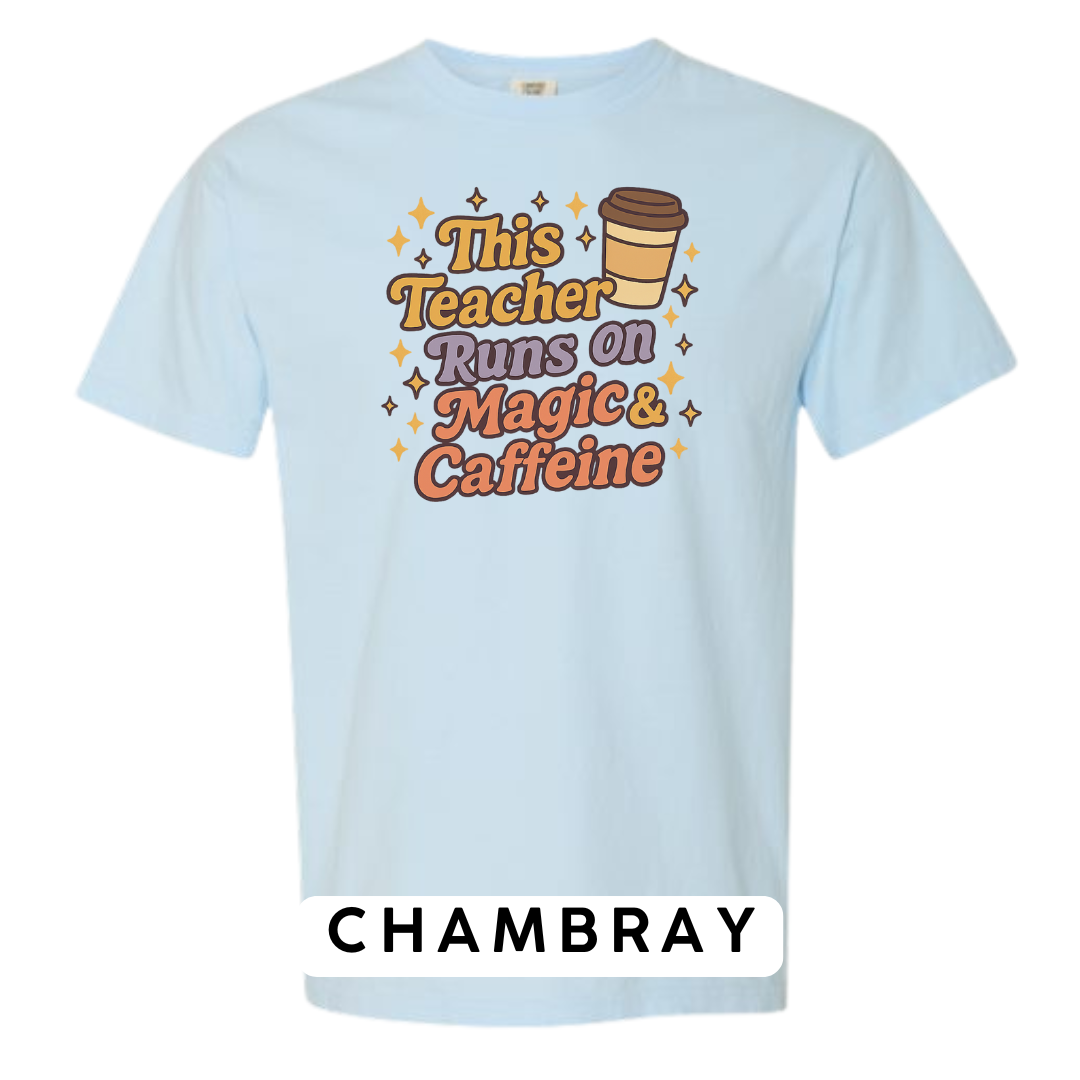 This Teacher Runs on Magic & Caffeine Graphic T-Shirt