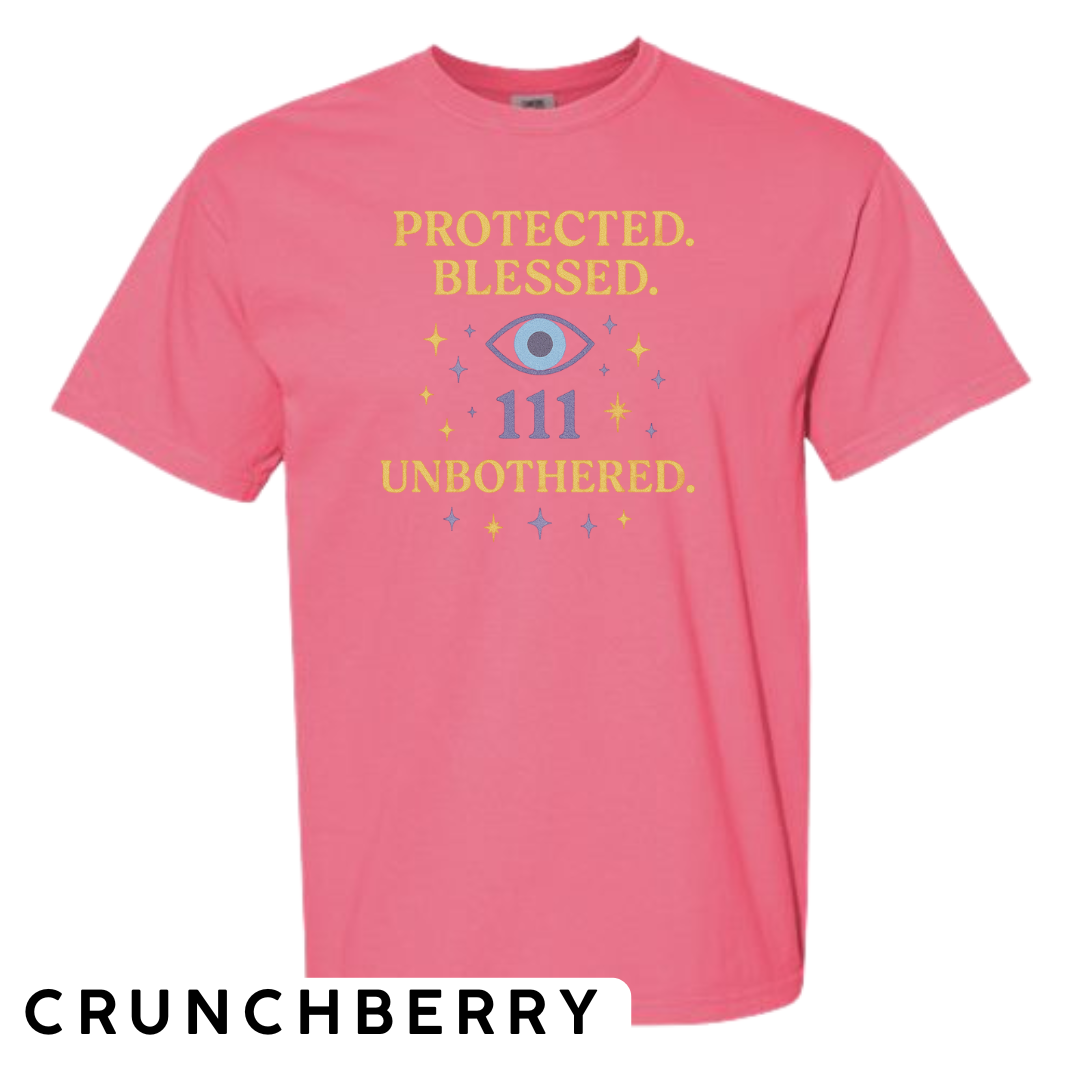 Protected. Blessed. 111. Unbothered. Graphic T-Shirt