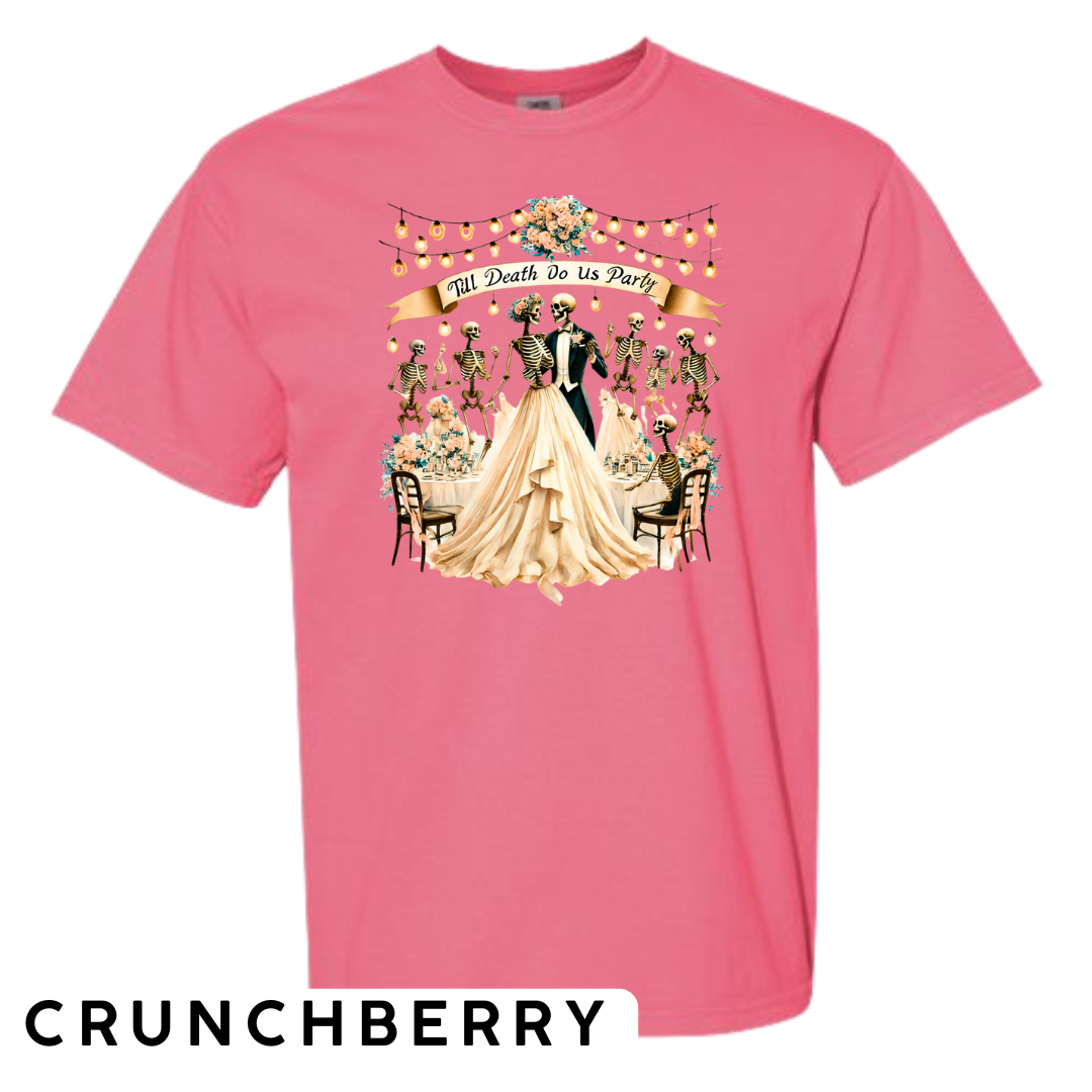 Till Death Do Us Party Graphic T-Shirt