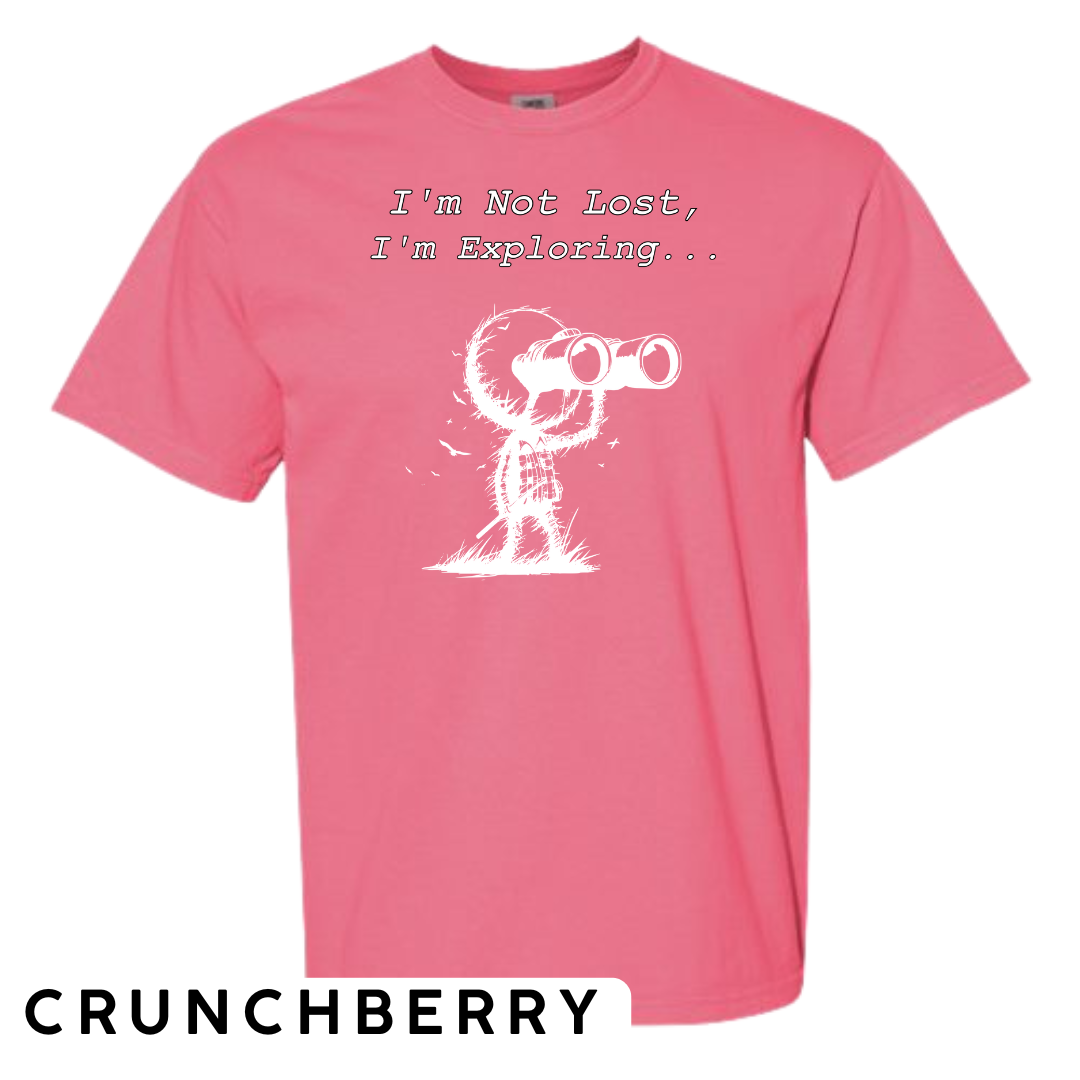 I'm Not Lost, I'm Exploring Graphic T-Shirt