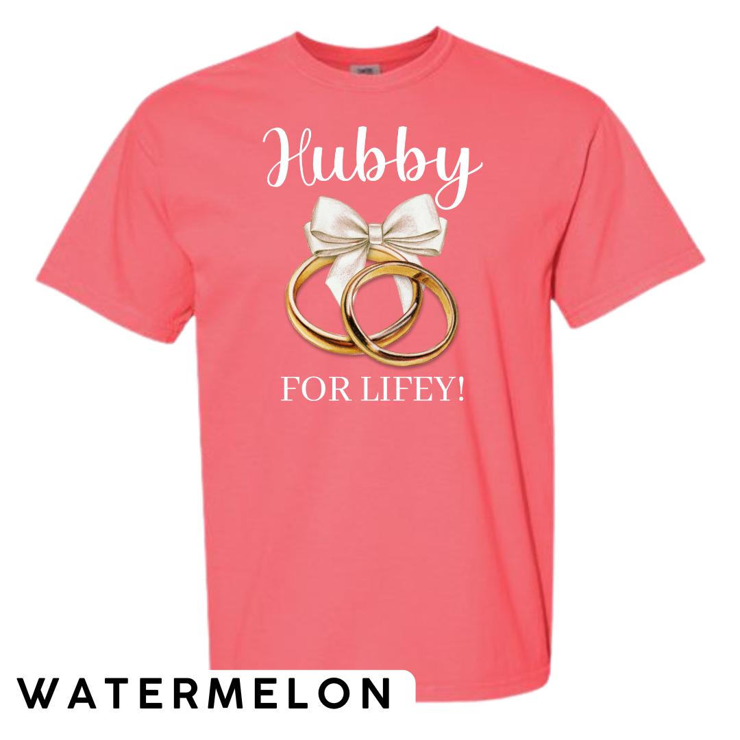 Hubby for Lifey! Graphic T-Shirt