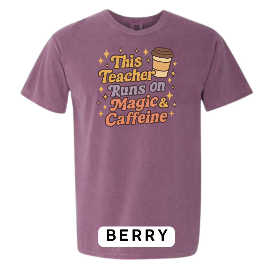 This Teacher Runs on Magic & Caffeine Graphic T-Shirt