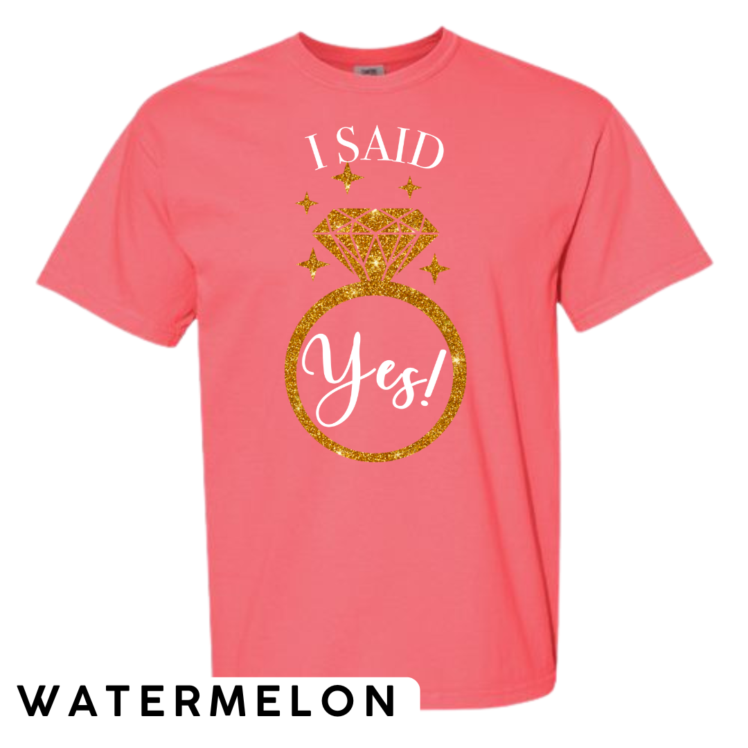 I Said Yes! Engagement Ring Graphic T-Shirt