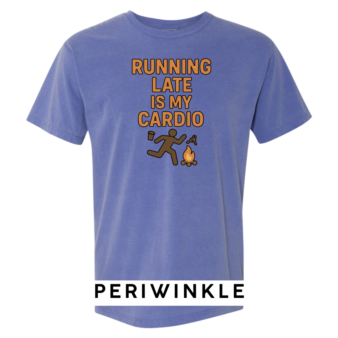 Running Late Is My Cardio Graphic T-Shirt