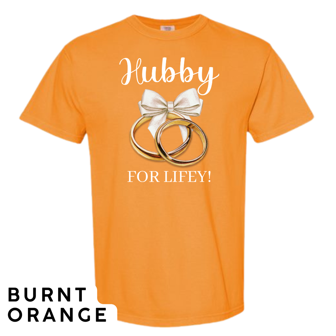 Hubby for Lifey! Graphic T-Shirt