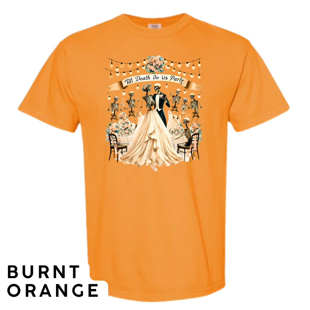 Till Death Do Us Party Graphic T-Shirt