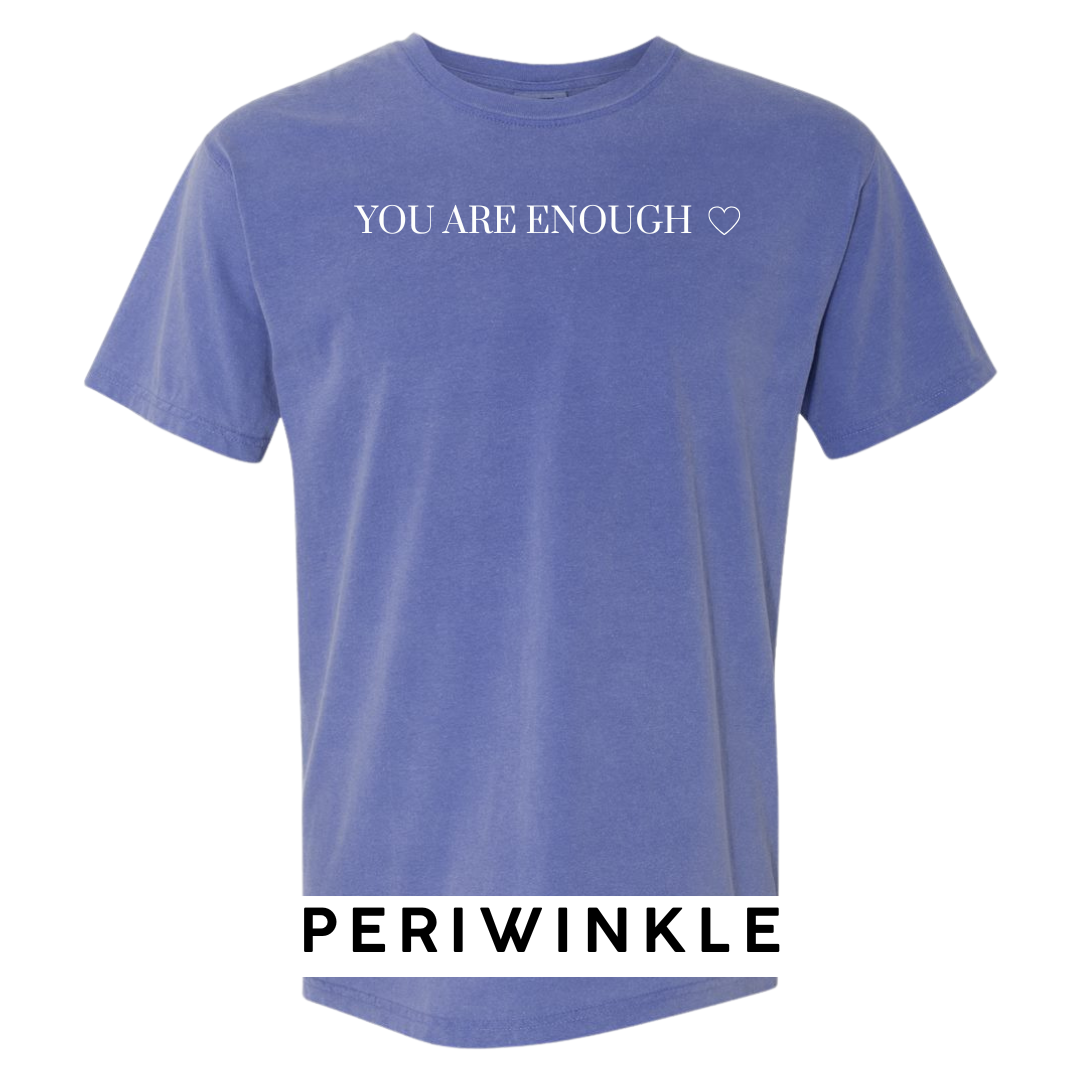 You Are Enough Graphic T-Shirt