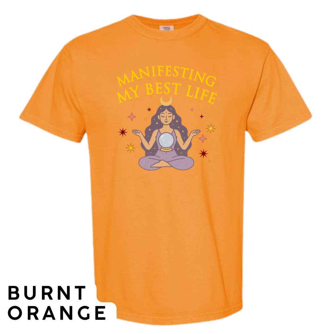 Manifesting My Best Life Graphic T-Shirt