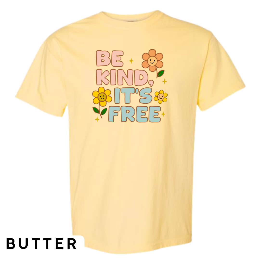 Be Kind, It’s Free Graphic T-Shirt