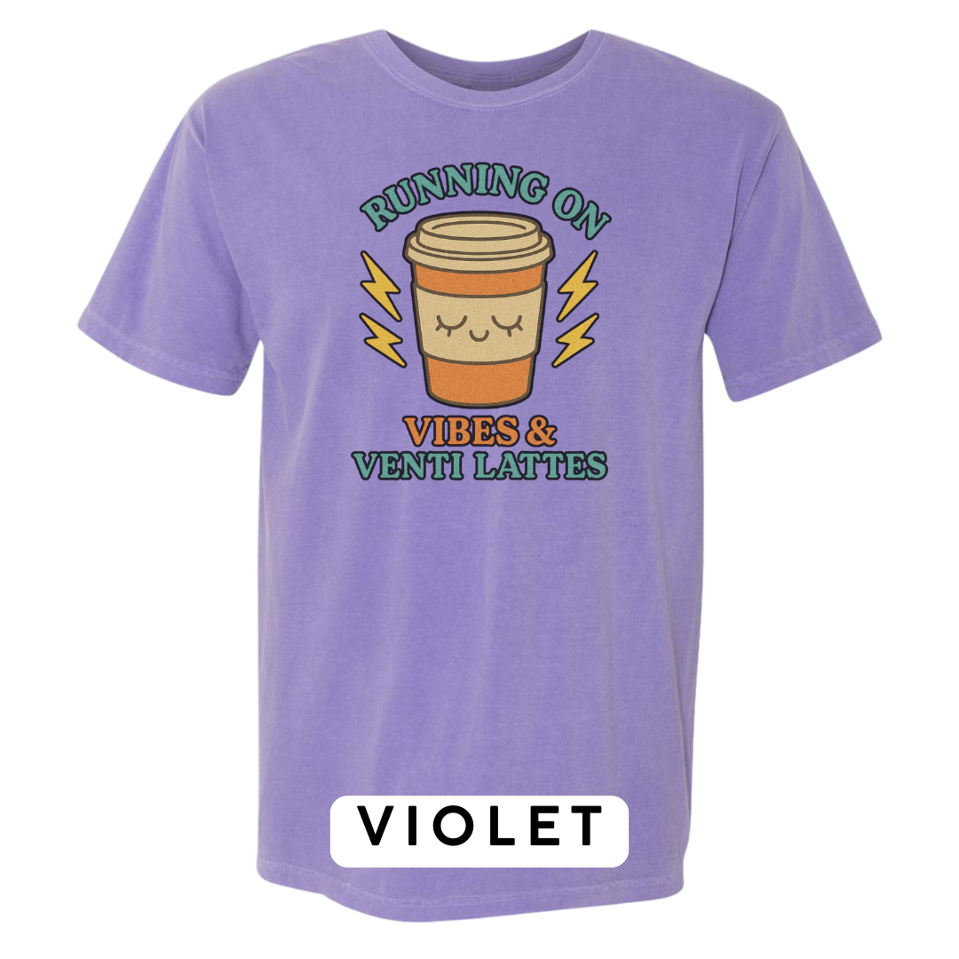Running on Vibes & Venti Lattes Graphic T-Shirt